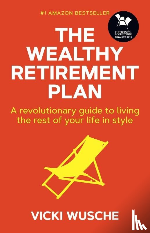 Wusche, Vicki - The Wealthy Retirement Plan