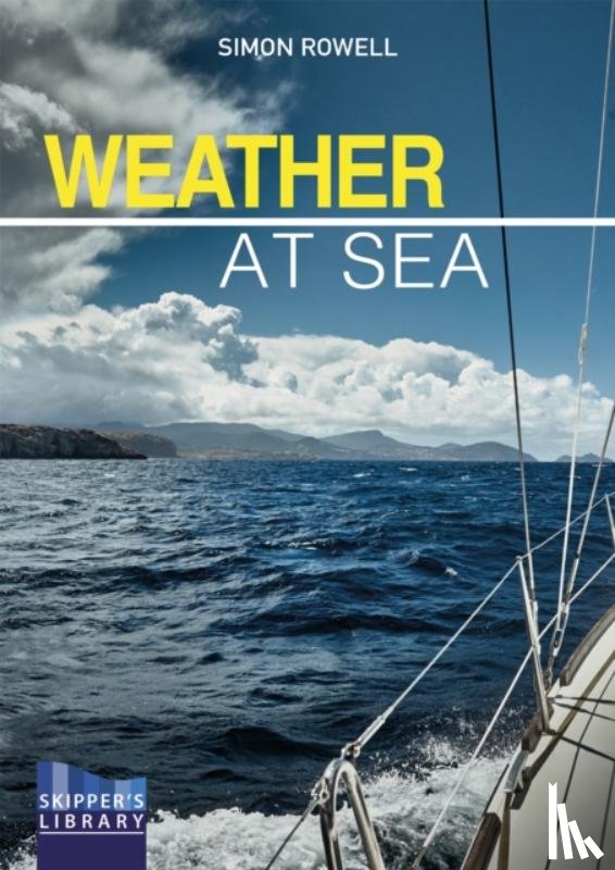 Rowell, Simon - Weather at Sea