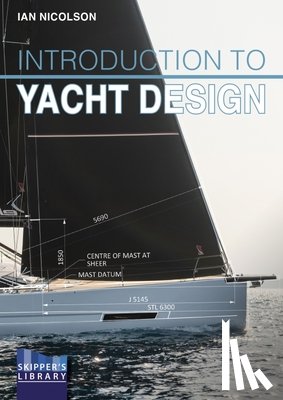 Nicolson, Ian - Introduction to Yacht Design