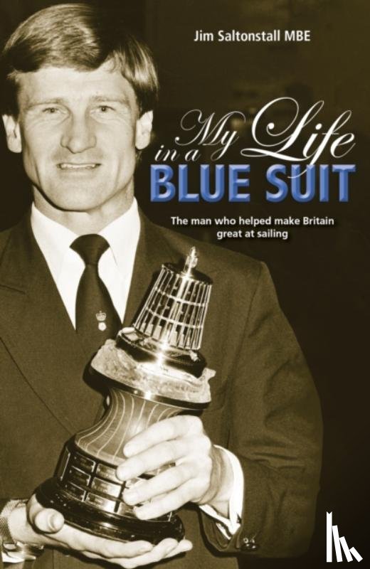 Saltonstall, Jim - My Life in a Blue Suit