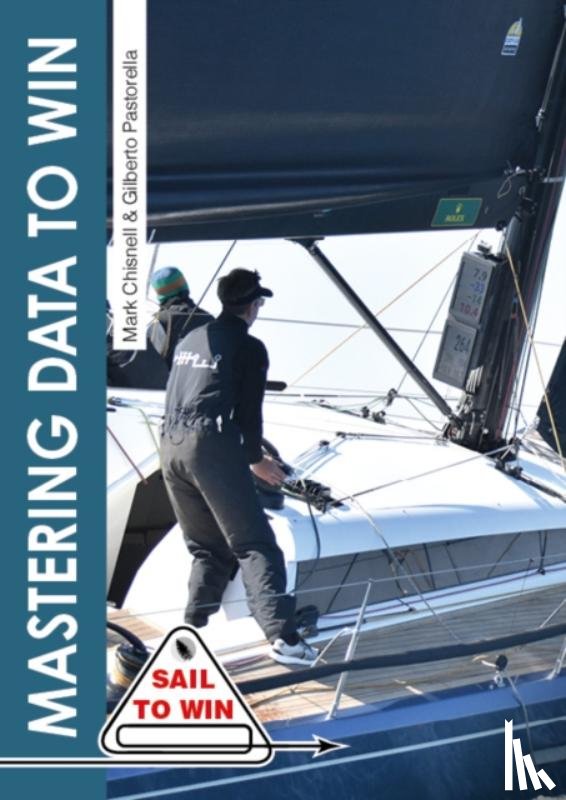 Chisnell, Mark, Pastorella, Gilberto - Mastering Data to Win