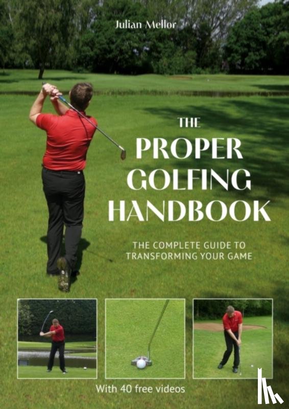 Mellor, Julian - The Proper Golfing Handbook