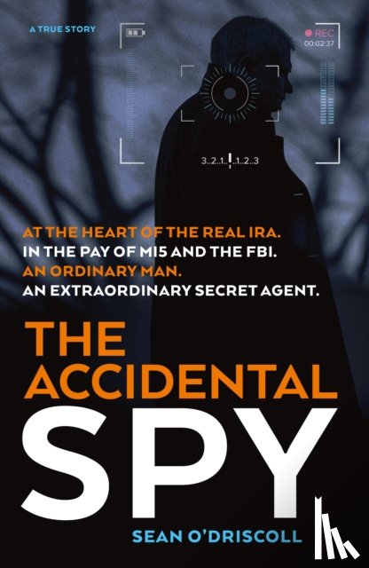 O'Driscoll, Sean - The Accidental Spy