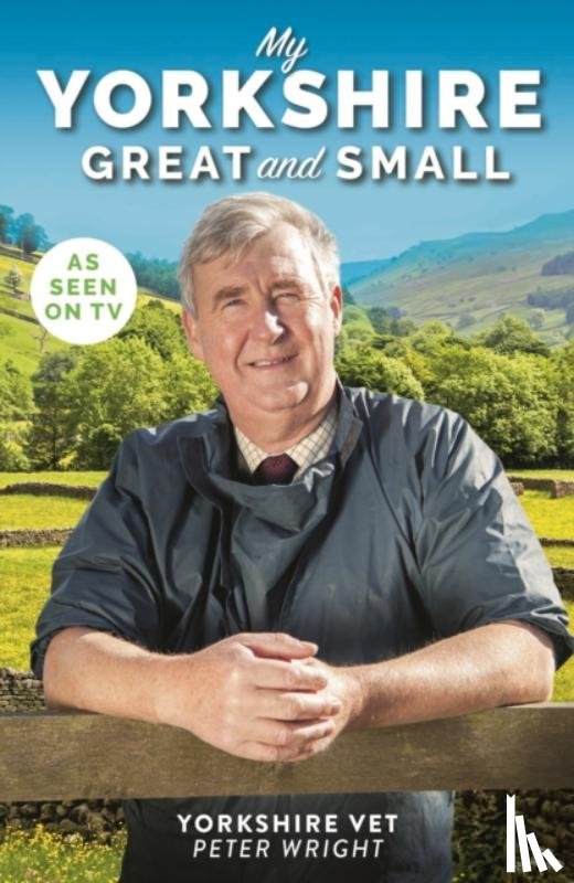 Wright, Peter - My Yorkshire Great and Small