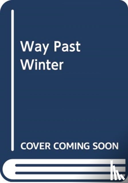 Millwood Hargrave, Kiran - The Way Past Winter (paperback)
