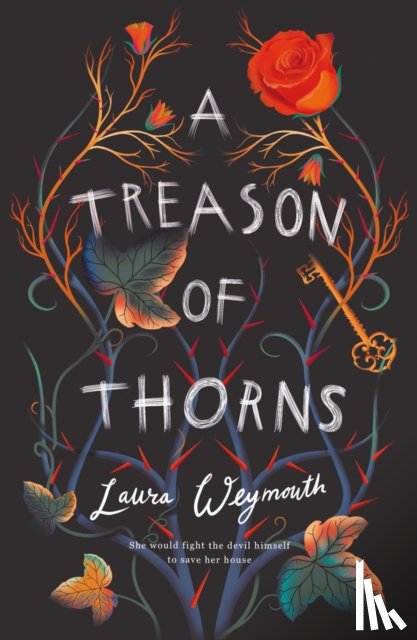 Weymouth, Laura - A Treason of Thorns