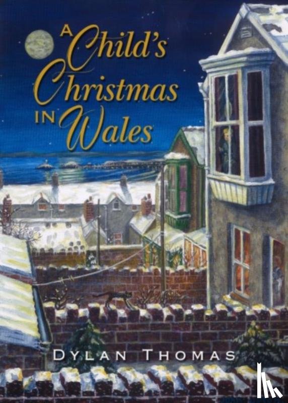 Thomas, Dylan - A Child's Christmas in Wales