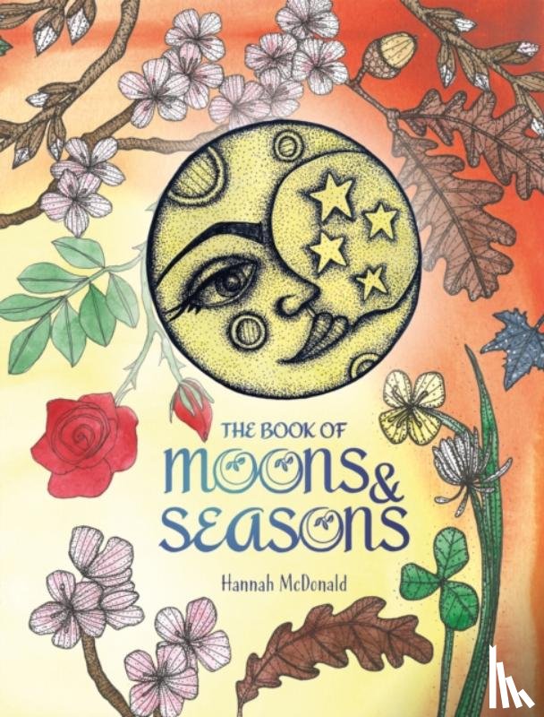 McDonald, Hannah - The Book of Moons and Seasons