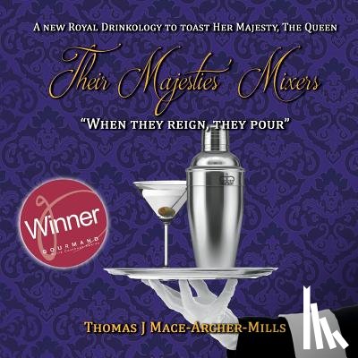 Mace-Archer-Mills, Thomas - Their Majesties' Mixers