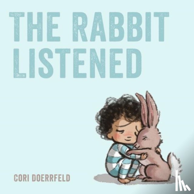 Doerrfeld, Cori - The Rabbit Listened