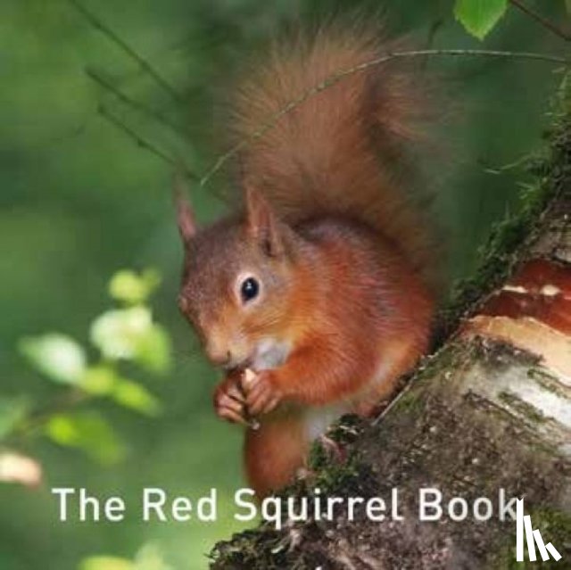 Russ, Jane - Nature Book Series: The Red Squirrel Book