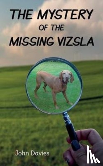 Davies, John - The Mystery of the Missing Vizsla