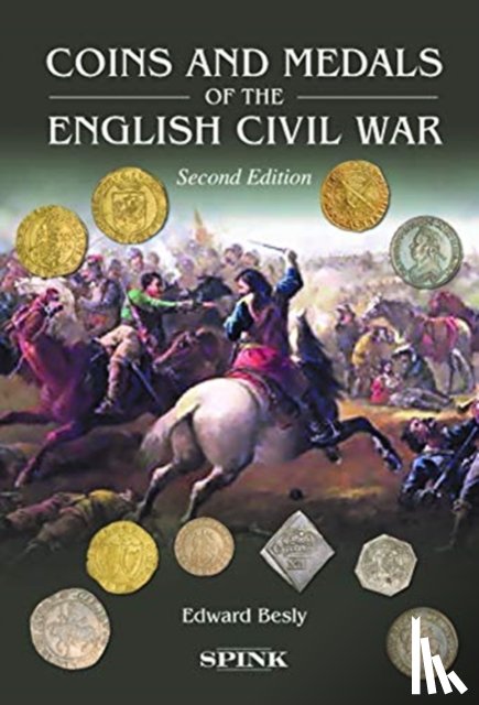 Besly, Edward - Coins and Medals of the English Civil War 2nd edition
