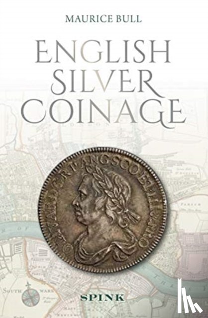 Bull, Maurice - English Silver Coinage (new edition)