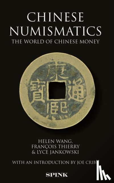 Wang, Helen, Francois, Thierry, Jankowski, Lyce - Chinese Numismatics