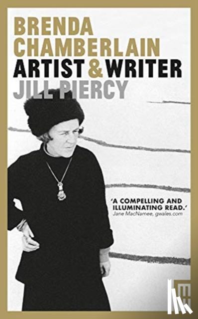 Piercy, Jill - Brenda Chamberlain Artist and Writer
