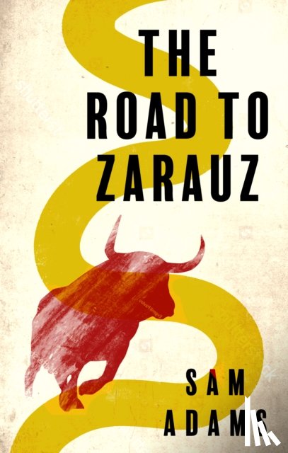 Adams, Sam - The Road to Zarauz