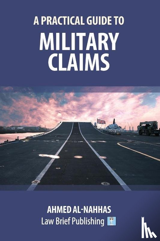 Al-Nahhas, Ahmed - A Practical Guide to Military Claims