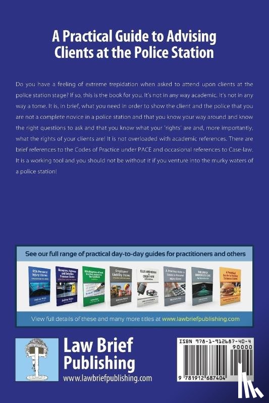 McKeown-Beaumont, Colin Stephen - A Practical Guide to Advising Clients at the Police Station