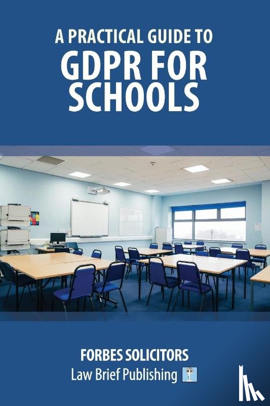 Solicitors, Forbes - A Practical Guide to GDPR for Schools