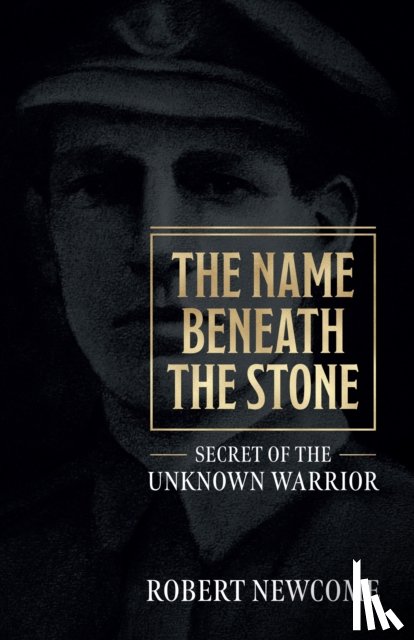 Newcome, Robert - The Name Beneath The Stone