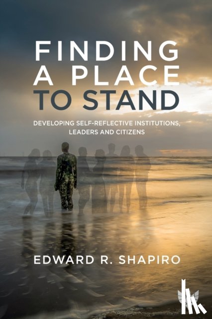 Shapiro, Edward R. - Finding a Place to Stand