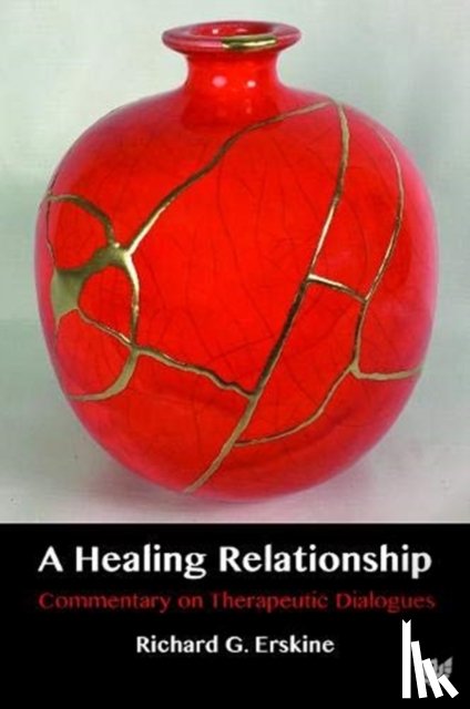 Erskine, Richard G. - A Healing Relationship