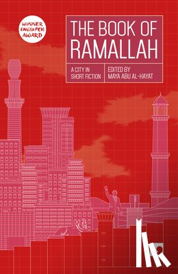 Abu Rhama, Anas, Badr, Liana, Hamad, Ameer, Hourani, Khaled - The Book of Ramallah