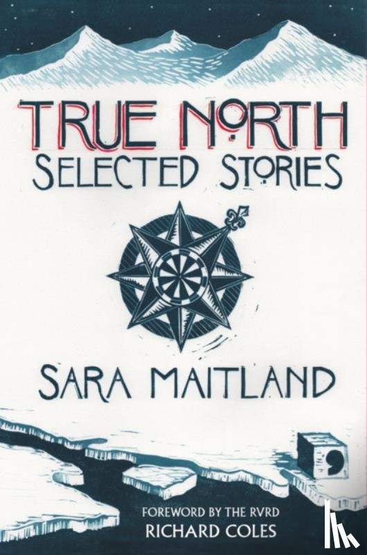 Maitland, Sara - True North