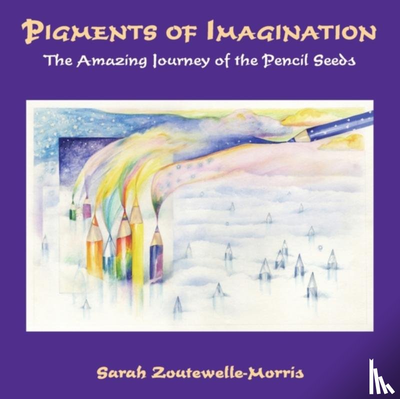 Zoutewelle-Morris, Sarah - Pigments of Imagination