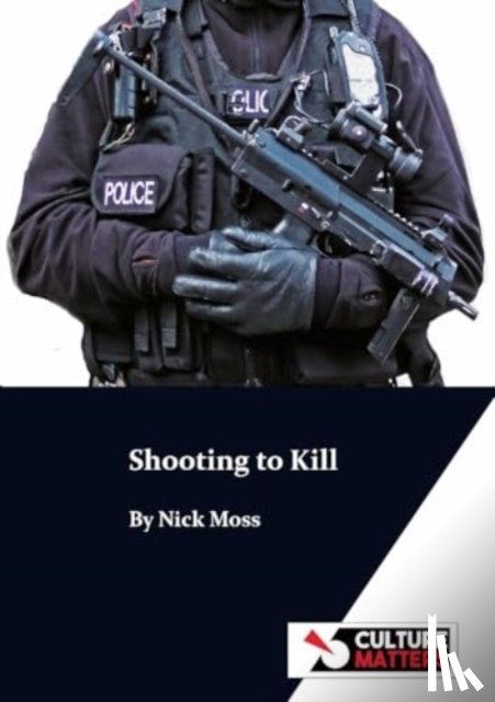 Moss, Nick - Shooting to Kill