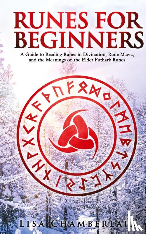 Chamberlain, Lisa - Runes for Beginners
