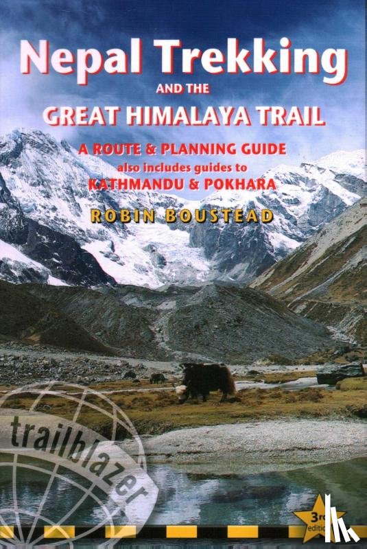 Boustead, Robin - Nepal Trekking & The Great Himalaya Trail Trailblazer Guide