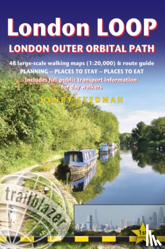 Stedman, Henry - London LOOP Trailblazer Walking Guide