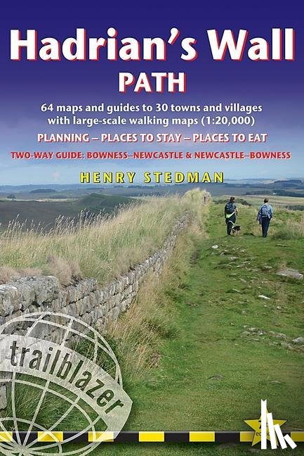 Stedman, Henry - Hadrian's Wall Path Trailblazer walking guide