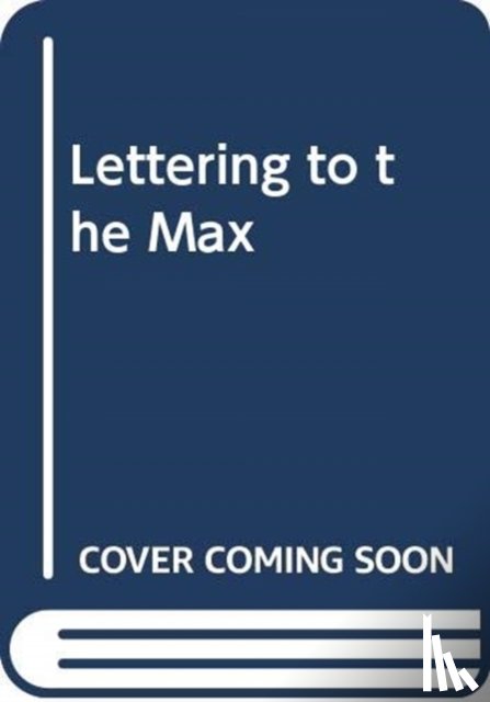 Castro, Ivan - Lettering to the Max