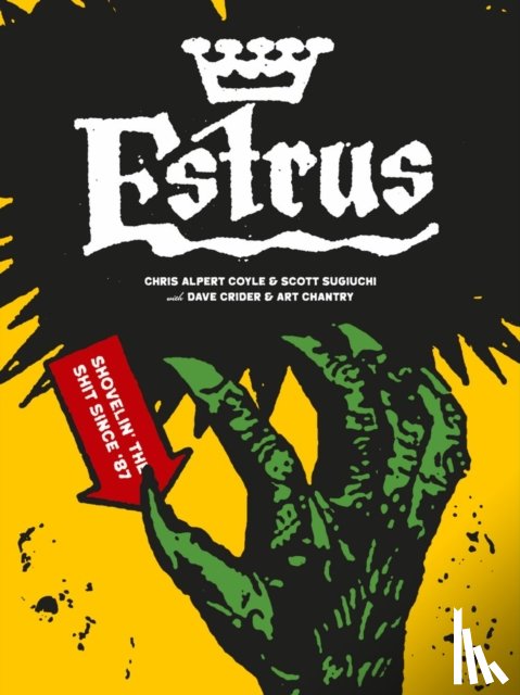 Alpert Coyle, Chris - Estrus: Shovelin' the Shit Since '87