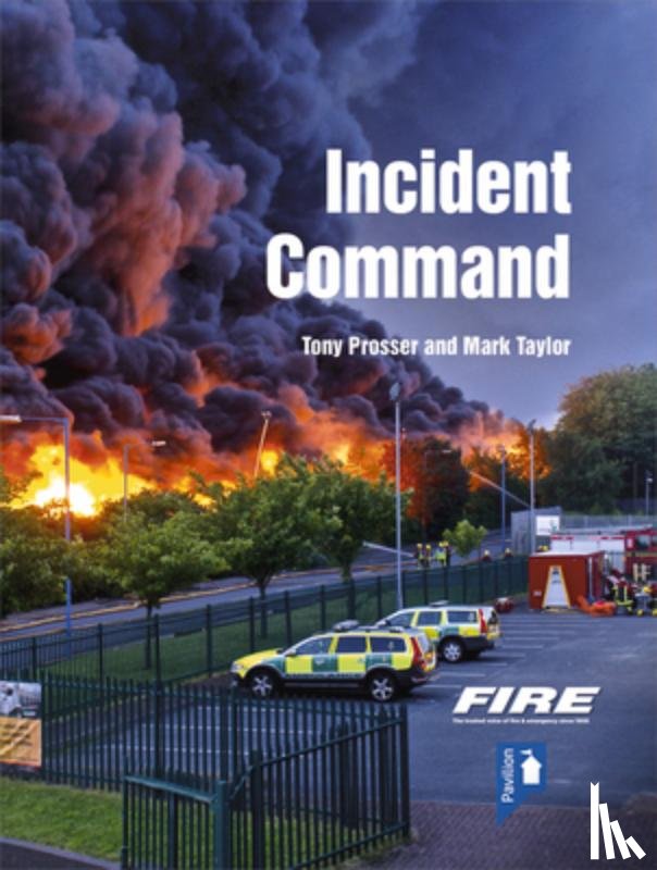 Prosser, Tony - FIRE & RESCUE INCIDENT COMMAND