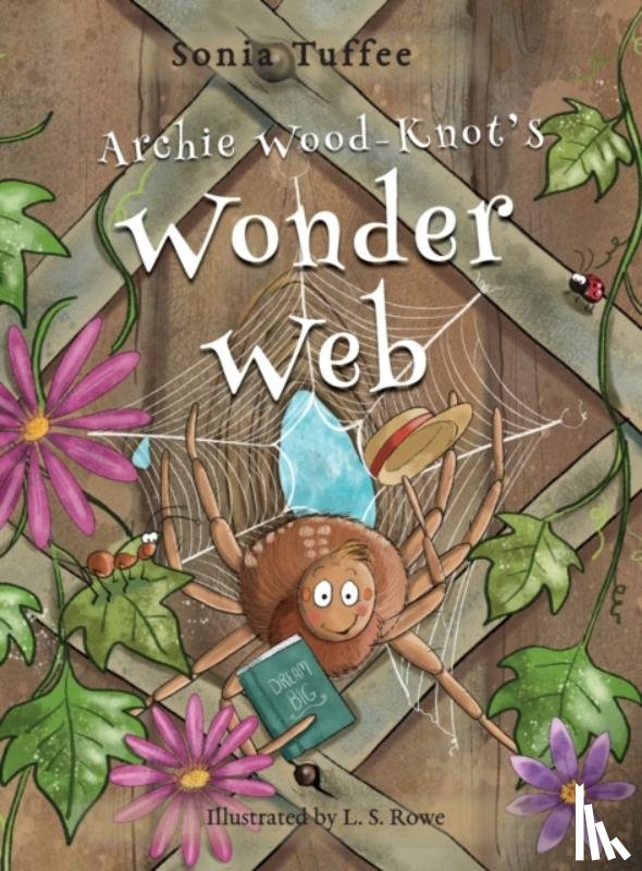 Tuffee, Sonia - Archie Wood-Knot's Wonder Web