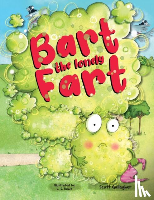 Gallagher, Scott - Bart the Lonely Fart