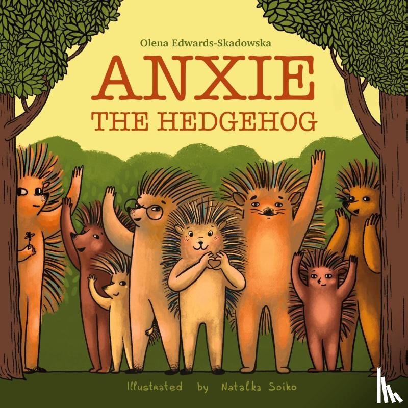 Edwards-Skadowska, Olena - Anxie The Hedgehog