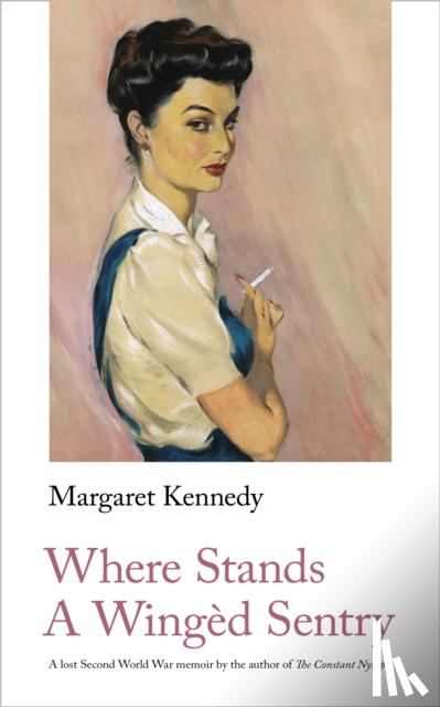 Kennedy, Margaret - Where Stands A Winged Sentry