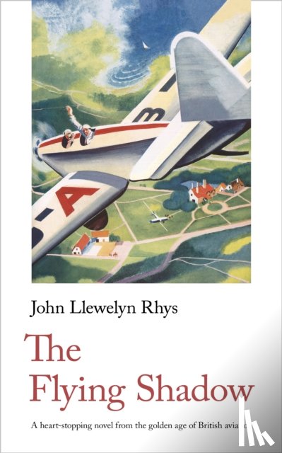 Rhys, John Llewelyn - The Flying Shadow