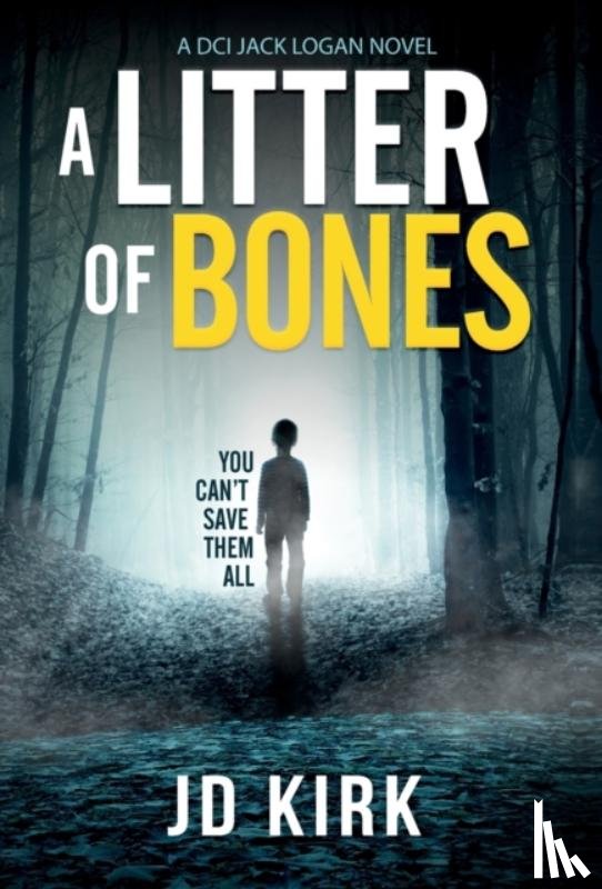 Kirk, Jd - A Litter of Bones