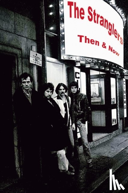  - The Stranglers Then & Now