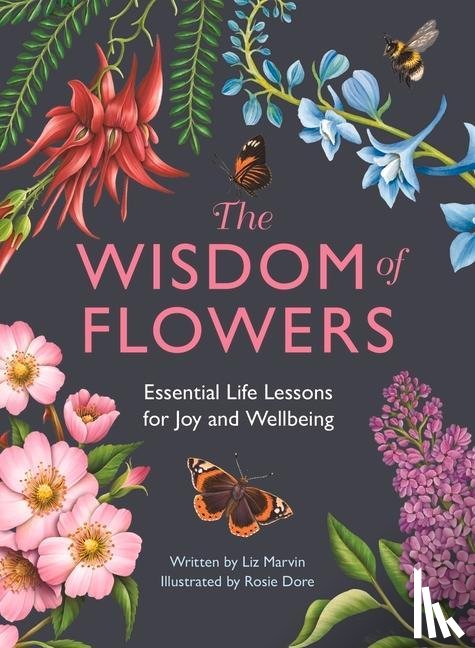Marvin, Liz - The Wisdom of Flowers