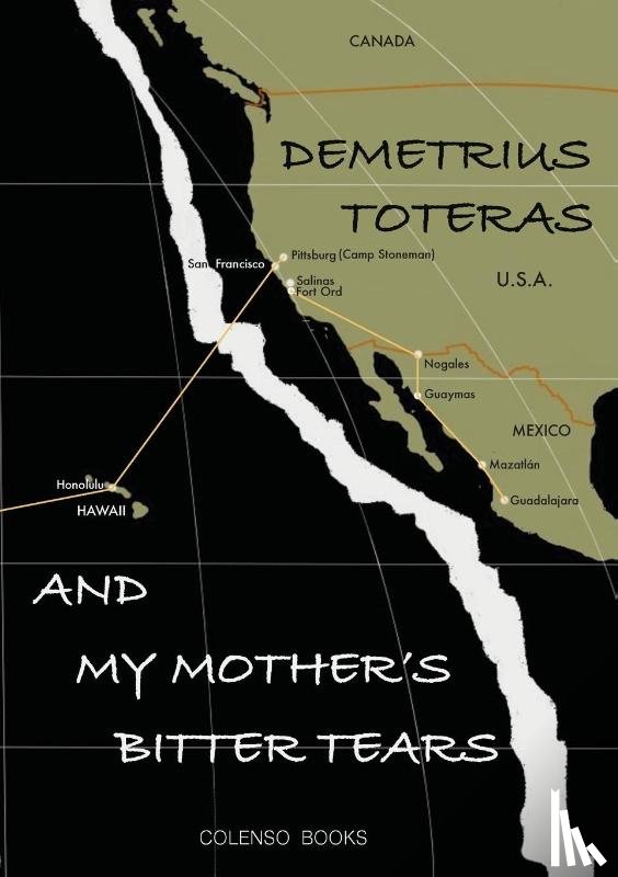 Toteras, Demetrius - And my mother's bitter tears