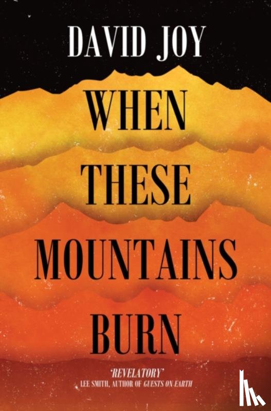 Joy, David - When These Mountains Burn