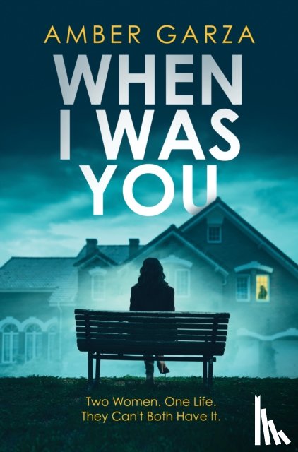 Garza, Amber - When I Was You