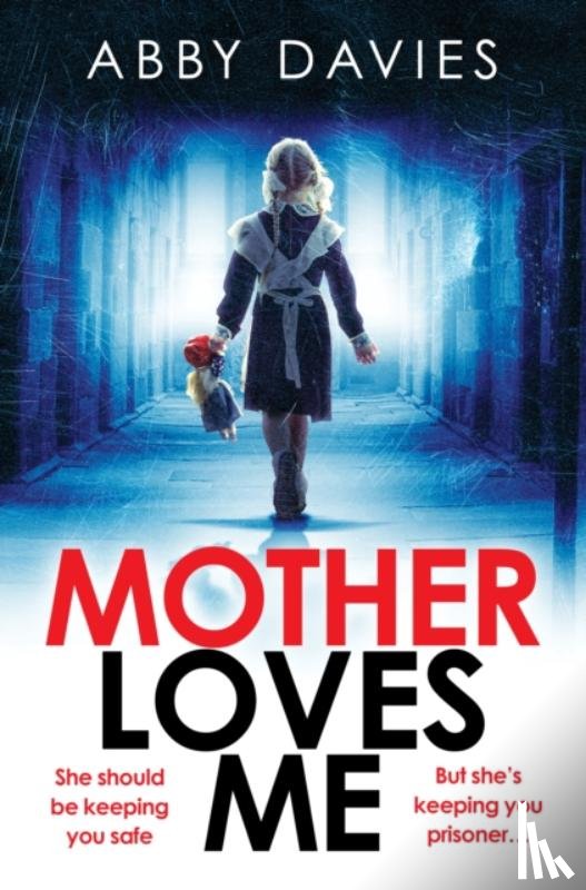 Davies, Abby - Mother Loves Me